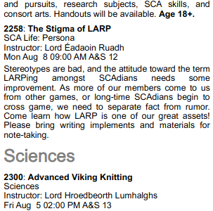 clipping from the summary of a talk at a medievalish event: "The Stigma of LARP.  Stereotypes are bad, and the attitude toward the term LARPing amongst SCAdians needs some improvement. As more of our members come to us from other games, or long-time SCAdians begin to cross game, we need to separate fact from rumor"